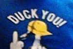 DUCK YOU